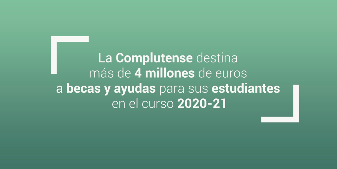 La Complutense destina más de 4 millones de euros a becas y ayudas para sus estudiantes en el curso 2020-21
